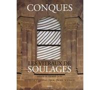 Conques Christian Heck (Auteur), Pierre Soulages (Auteur)