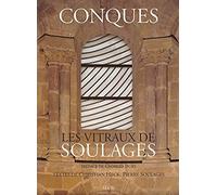 Conques. Les vitraux de Soulages