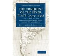 Conquest Of The River Plate (1535 1555)