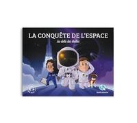 Quelle histoire – Conquête de l'espace (Classique +) : Au-delà des étoiles