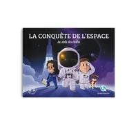 Quelle histoire – Conquête de l'espace (Classique +) : Au-delà des étoiles