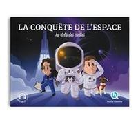 Conquête de l'espace (Classique +) Bruno Wennagel (Illustration), Mathieu Ferret (Illustration), Nuno Alves Rodrigues (Illustration), Mathilde Tuffin (Illustration), Marianne Tesseraud (Illustration),
