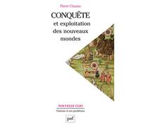 Conquête et exploitation des nouveaux mondes