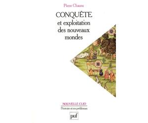 Conquête et exploitation des nouveaux mondes : XVIe siècle
