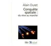 Conquête spatiale : du rêve au marché