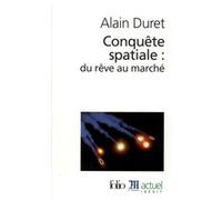 Conquête spatiale : du rêve au marché