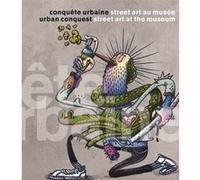 Conquete urbaine street art au musee Stéphanie Lemoine (Auteur)