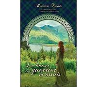 Conquise Par Un Highlander Tome 3 - Le Baiser D'un Guerrier Écossais