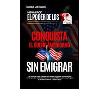 CONQUISTA EL SUEÑO AMERICANO SIN EMIGRAR: EL PODER DE LOS PDF