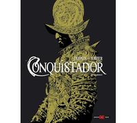 Conquistador. Ediz. integrale deluxe