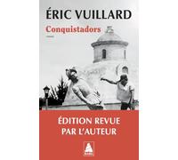 Eric Vuillard – Conquistadors – Roman – Actes Sud, Poche