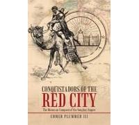 Conquistadors Of The Red City