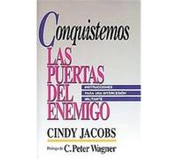 Conquistemos las puertas del enemigo/ Lets Captivate the Doors of the Enemy Cindy Jacobs (Auteur)