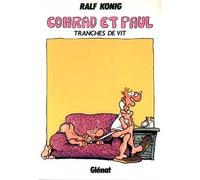 Conrad et Paul, tome 2 : Tranches de vit
