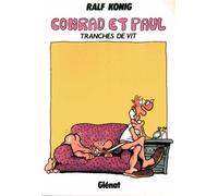 Ralf König – Conrad et Paul – Tome 2 : Tranches de vit – Glénat