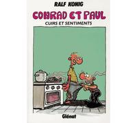 Conrad et Paul, tome 3 : Cuirs et sentiments