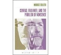 Conrad, Faulkner, And The Problem Of Nonsense