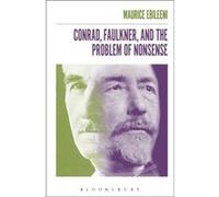 Conrad Faulkner and the Problem of NonSense by Ebileeni & Dr. Maurice Lecturer & Arab Academic College for Education & Israel Ebileeni Dr. Maurice Lecturer Arab Academic College for Education Israel (