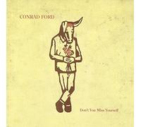 Conrad Ford - Don T You Miss Yourself [Import]