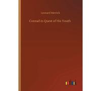 Conrad In Quest Of His Youth