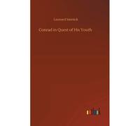 Conrad In Quest Of His Youth