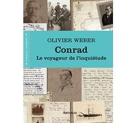 Conrad: Le voyageur de l'inquiétude
