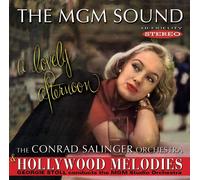 Conrad Salinger & Ge The MGM Sound: A Lovely Afternoon/Hollywood Melodies (CD)
