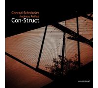 CONRAD SCHNITZLER / ANDREAS REIHSE - CON-STRUCT (ANDREAS REIHSE)