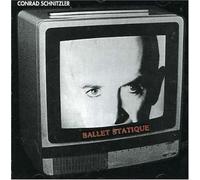 Conrad Schnitzler - Ballet Statique