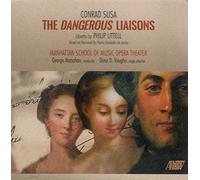 Conrad Susa:Dangerous Liaisons