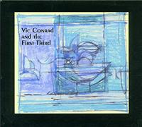 Conrad Vic - Vic Conrad and the First Third