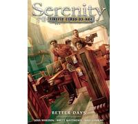 Conrad, Will - Serenity Volume 2: Better Days