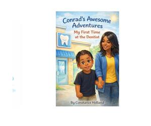 Conrad's Awesome Adventures: My first time at the Dentist