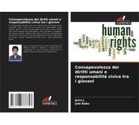 Consapevolezza Dei Diritti Umani E Responsabilità Civica Tra I Giovani