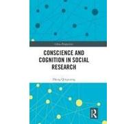 Conscience And Cognition In Social Research