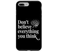 Conscience cognitive - Ne croyez pas tout ce que vous pensez Coque pour iPhone 7 Plus/8 Plus