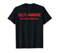 Conscience de soi ne Pas améliorer Le Soutien aux Maladies mentales T-Shirt Graphique avec Valeur