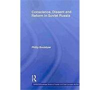 Conscience, Dissent and Reform in Soviet Russia Philip Boobbyer (Auteur)