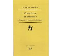 Conscience et existence Perspectives phénoménologiques - BERNET RUDOLF - Puf - broché - Etude