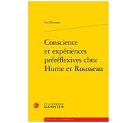Conscience Et Expériences Préréflexives Chez Hume Et Rousseau