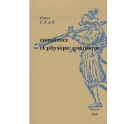 Conscience Et Physique Quantique