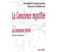 Conscience mystifiee - Henri Lefèbvre - Syllepse Eds - Livre