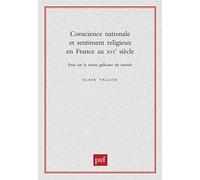 Conscience nationale et sentiment religieux en France au XVIe siècle