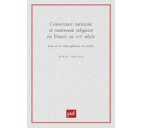 Conscience nationale et sentiment religieux en France au XVIe siècle