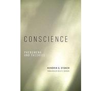 Conscience: Phenomena and Theories