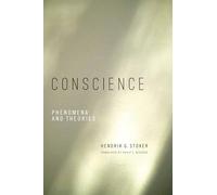 Conscience: Phenomena and Theories
