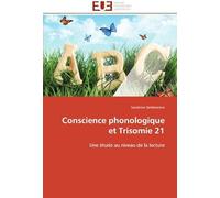 Conscience Phonologique Et Trisomie 21