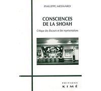 Consciences de la Shoah : Critiques des discours et des représentations