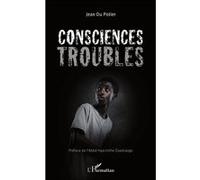 Consciences troubles Jean Du Potier (Auteur)