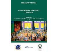 Consciencia, Neurosis y Terapia
